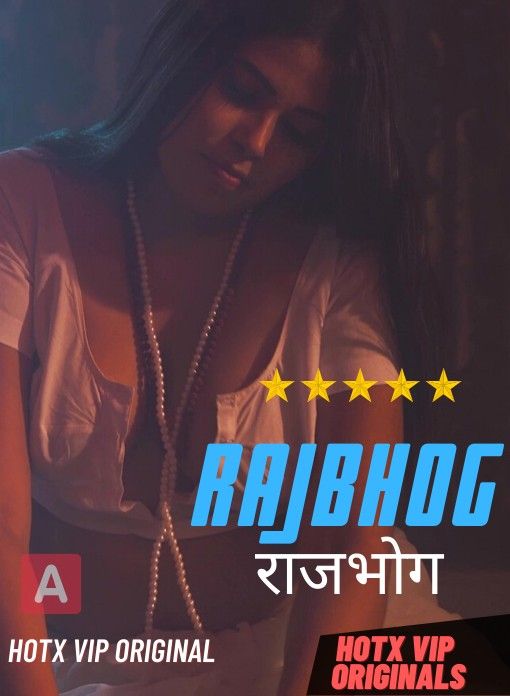 [18+] Rajbhog (2022) HotX Hindi Short Film HDRip Full Movie